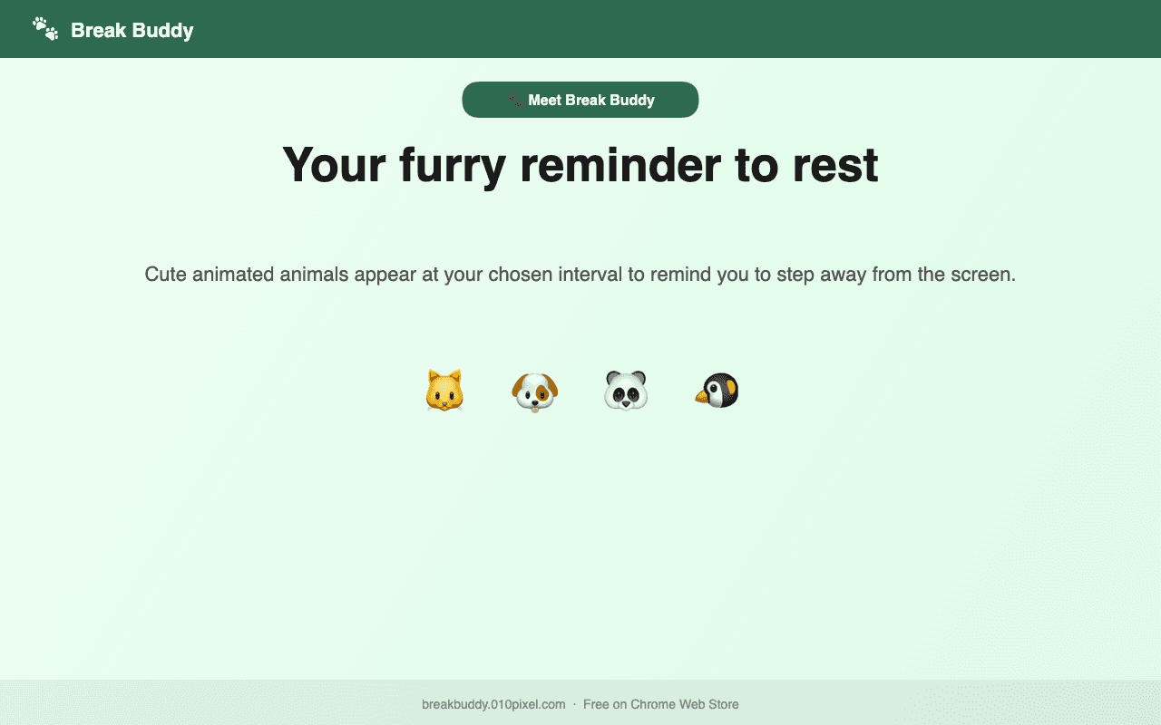 Break Buddy's "Your furry reminder to rest" hero screen, with cat, dog, panda and penguin emoji representing a few of the 10 animated animals.